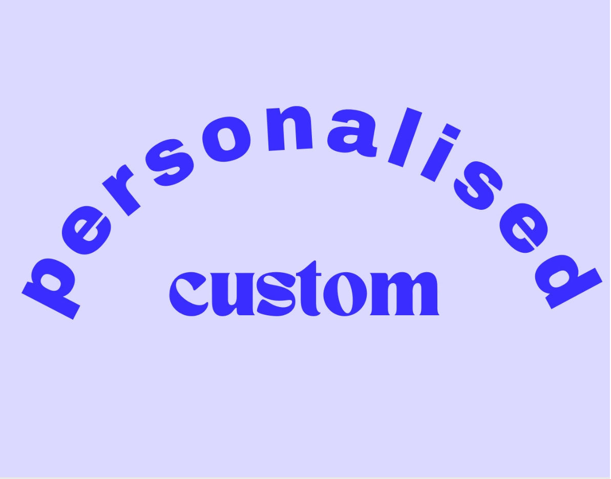 Personalised custom