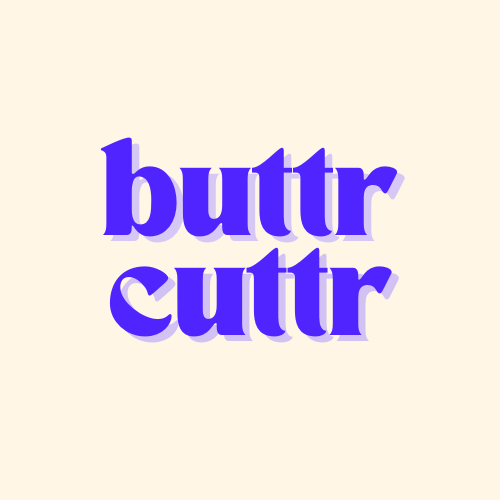 Buttr Cuttr