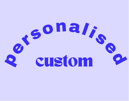 Personalised custom